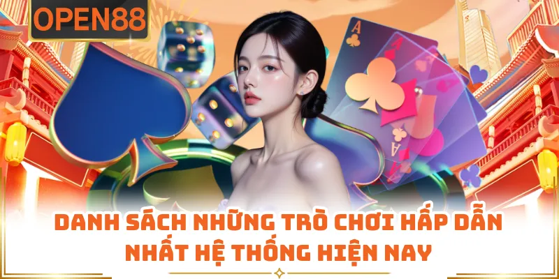 Danh Sách Những Trò Chơi Hấp Dẫn Nhất Hệ Thống Hiện Nay