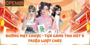 Đường Mạt Chược - Tựa Game Thu Hút 9 Triệu Lượt Chơi