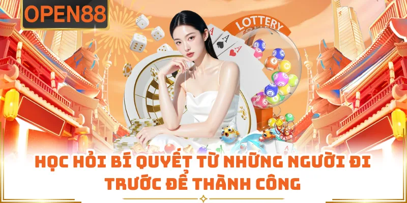 Học Hỏi Bí Quyết Từ Những Người Đi Trước Để Thành Công