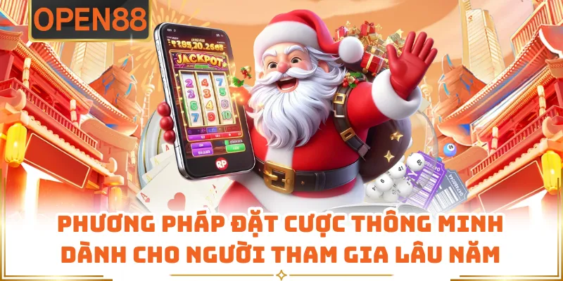 Phương Pháp Đặt Cược Thông Minh Dành Cho Người Tham Gia Lâu Năm